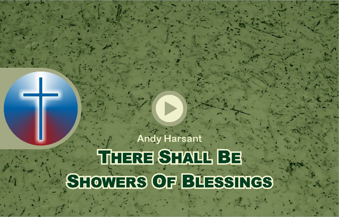 Showers of Blessing Video