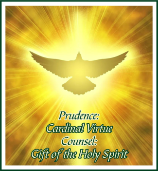 Prudence and Gift of Counsel